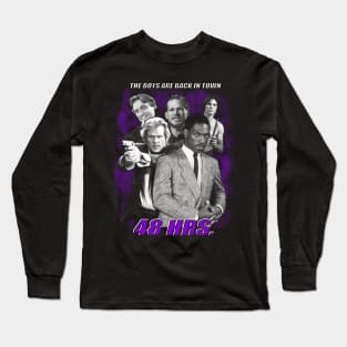 48hrs - The Boys Are Back In Town Long Sleeve T-Shirt